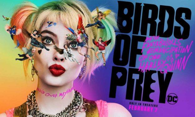 Birds of Prey (and the Fantabulous Emancipation of One Harley Quinn) (2020)