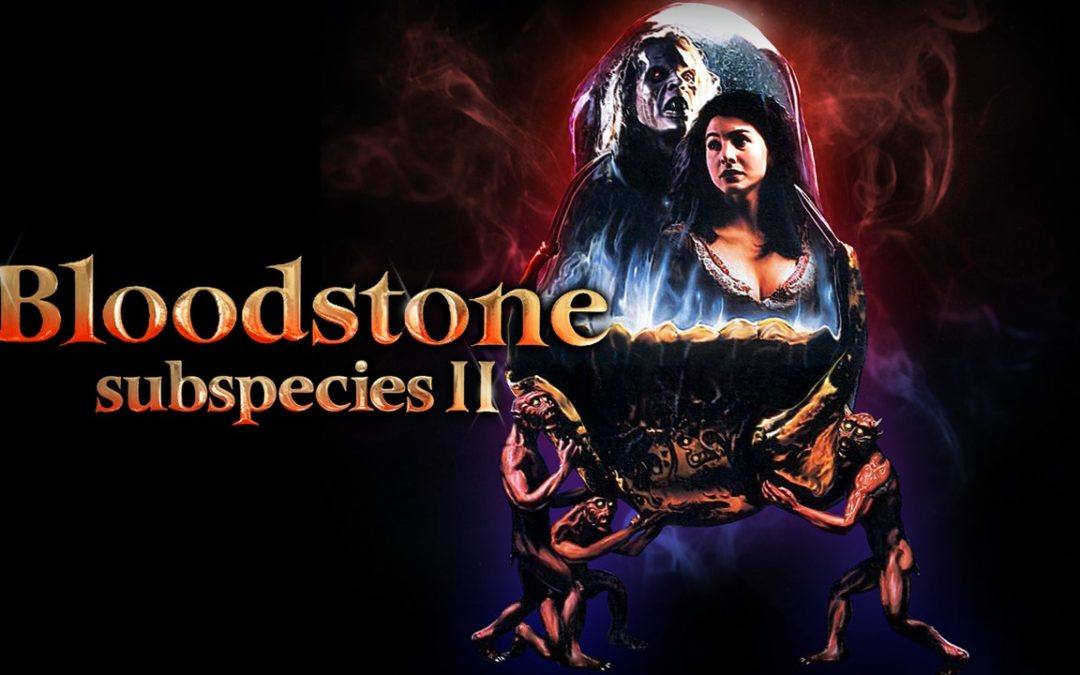Bloodstone: Subspecies II (1993)