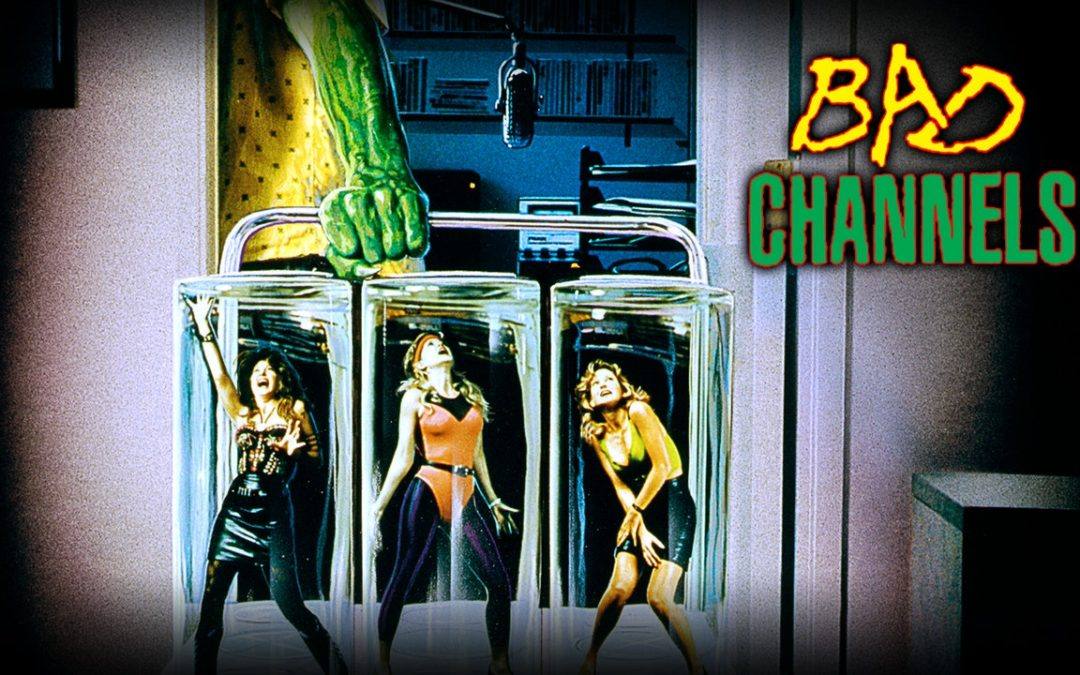 Bad Channels (1992)