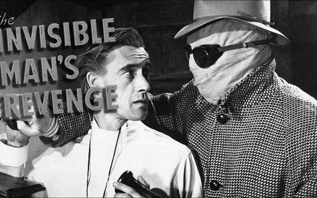 The Invisible Man’s Revenge (1944)