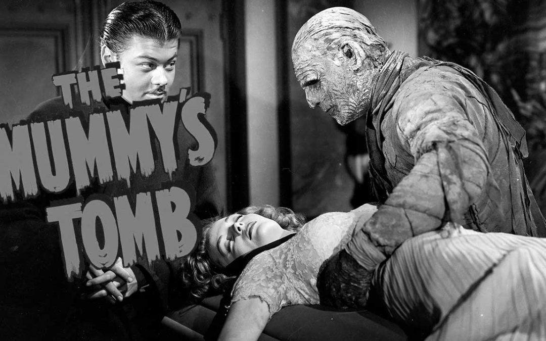The Mummy’s Tomb (1942)