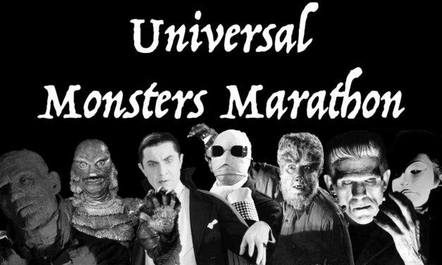 Universal Monsters Marathon – An Introduction