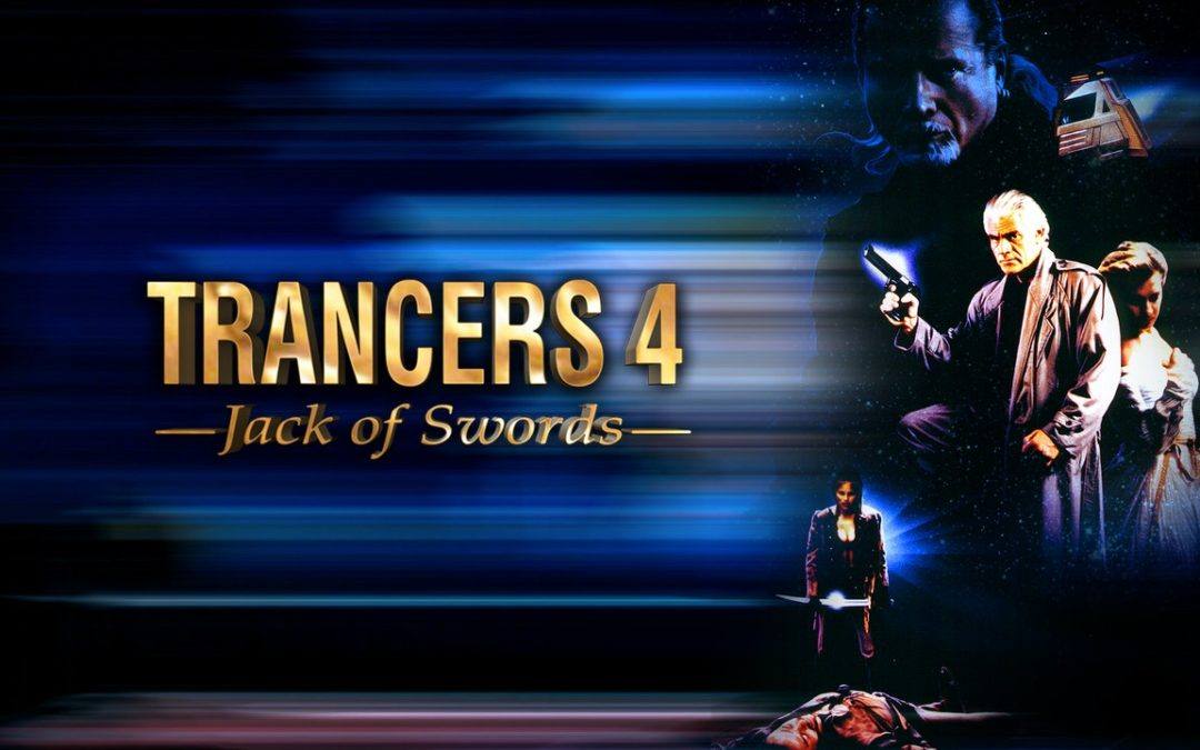 Trancers 4: Jack of Swords (1994)