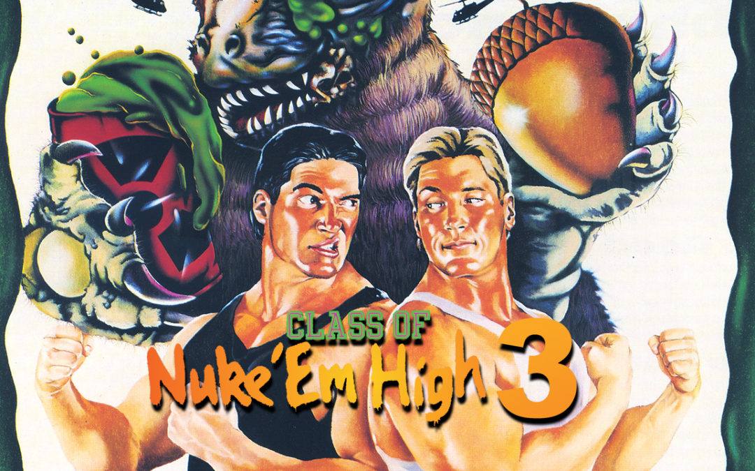 Class of Nuke ‘Em High 3: The Good, the Bad and the Subhumanoid (1994)