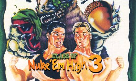 Class of Nuke ‘Em High 3: The Good, the Bad and the Subhumanoid (1994)