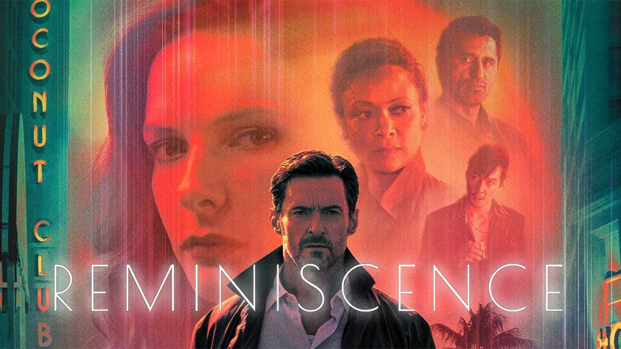 Reminiscence (2021) FilmNerd