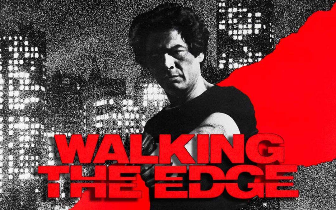 Walking the Edge (1985)