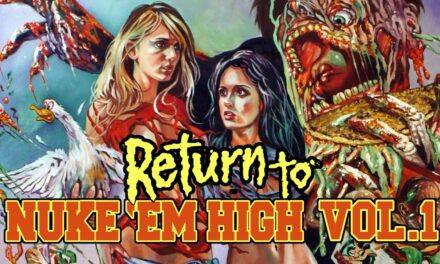 Return to Nuke ‘Em High Volume 1 (2013)