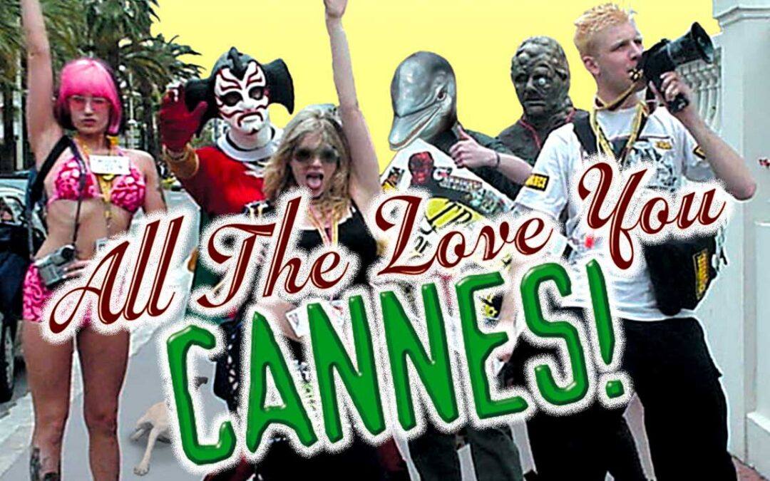 All the Love You Cannes! (2002)