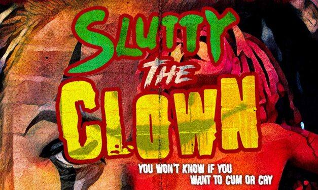 Slutty the Clown (2022)