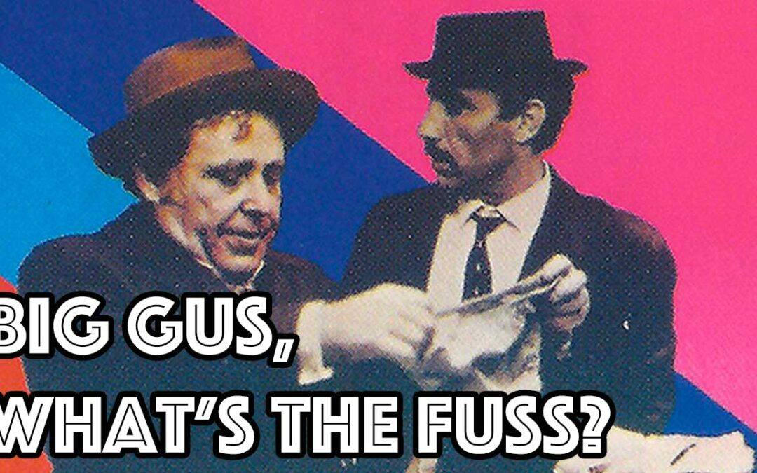 Big Gus, What’s the Fuss? (1973)