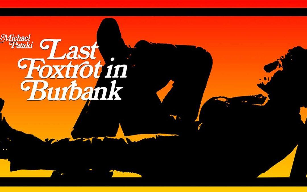 Last Foxtrot in Burbank (1973)