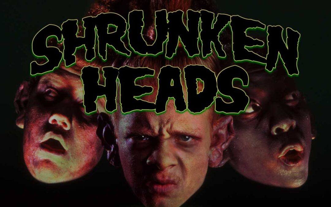 Shrunken Heads (1994)