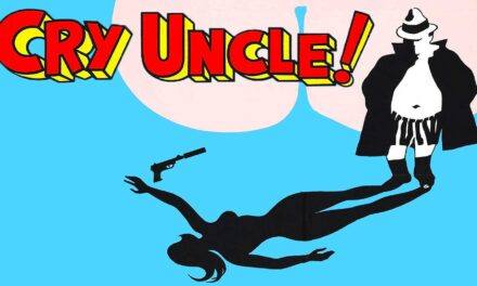 Cry Uncle! (1971)