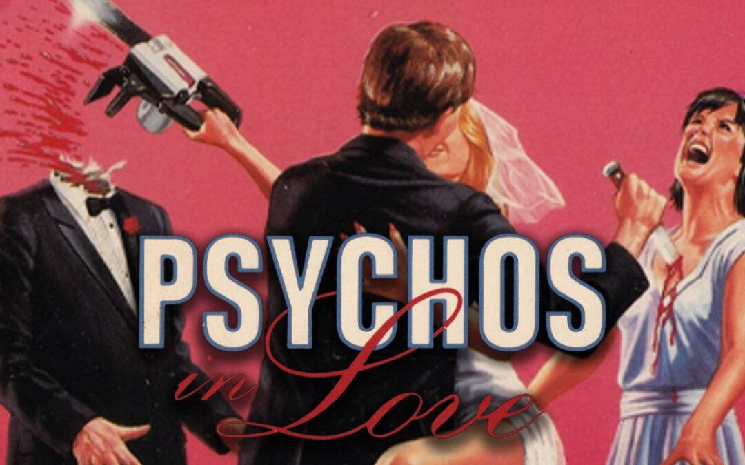 Psychos in Love (1987)
