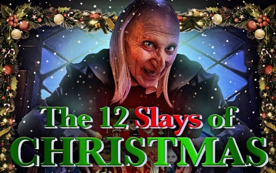 The 12 Slays of Christmas (2022)