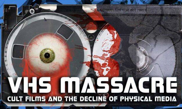 VHS Massacre: Cult Films and the Decline of Physical Media (2016)