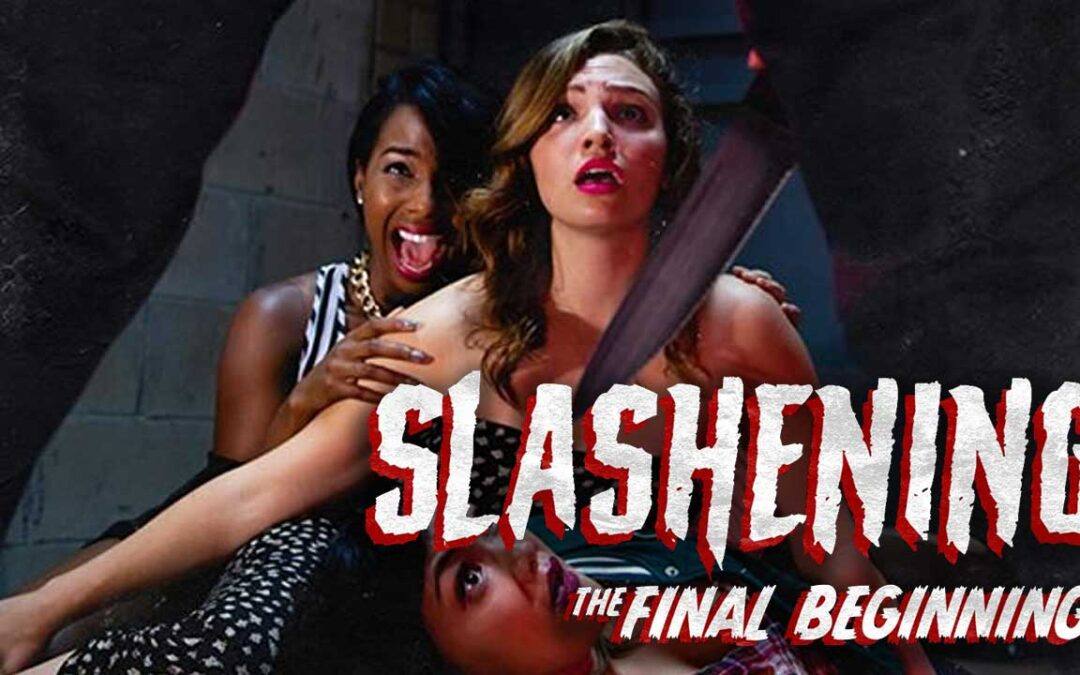 Slashening: The Final Beginning (2021)