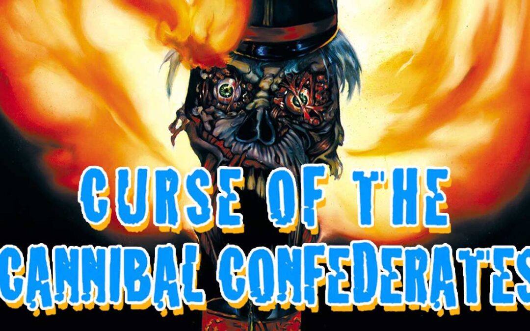 Curse of the Cannibal Confederates (1982)