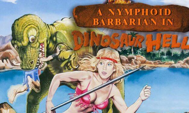 A Nymphoid Barbarian in Dinosaur Hell (1990)
