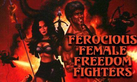 Ferocious Female Freedom Fighters (1982)