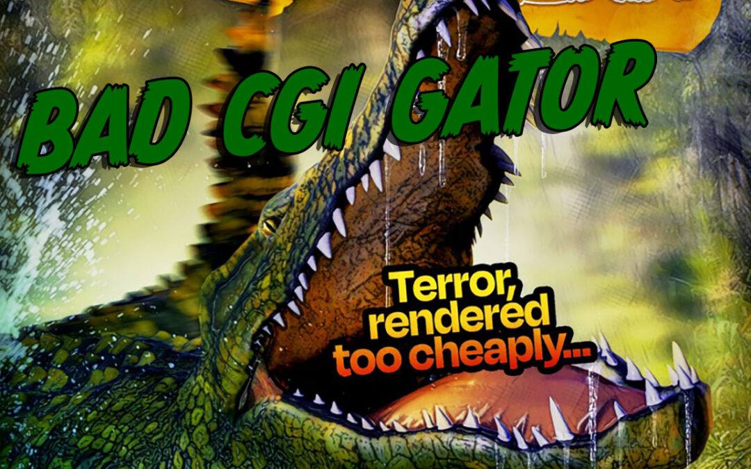Bad CGI Gator (2023)